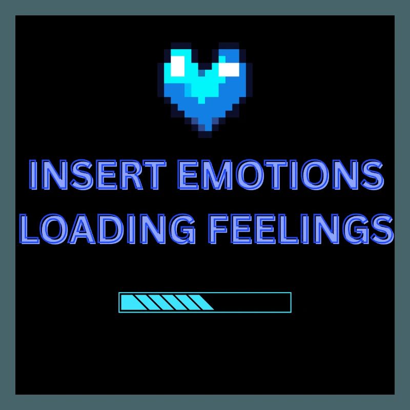 INSERT EMOTIONS LOADING FEELINGS