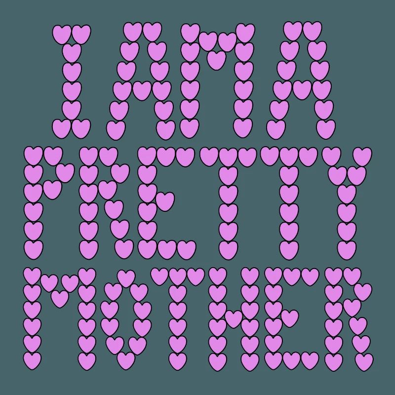 Ich bin eine hübsche Mutter, Typografie.