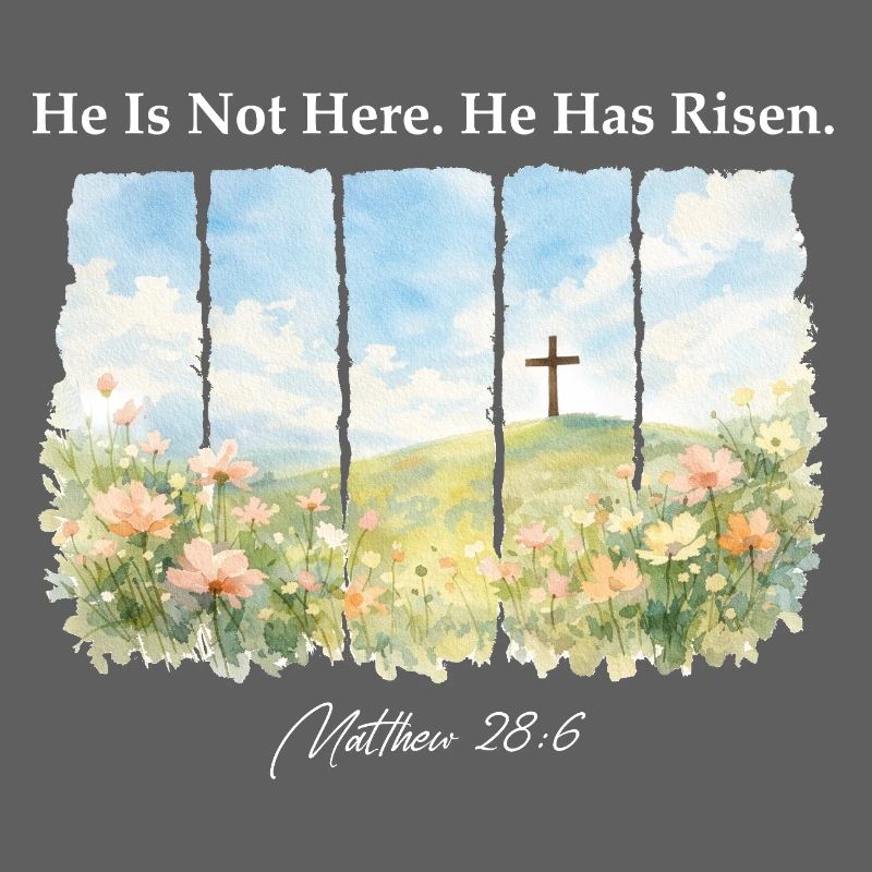 He Has Risen Matthew 28 6 Easter Christian