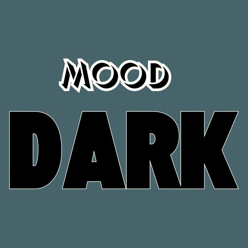 Mood: Dark