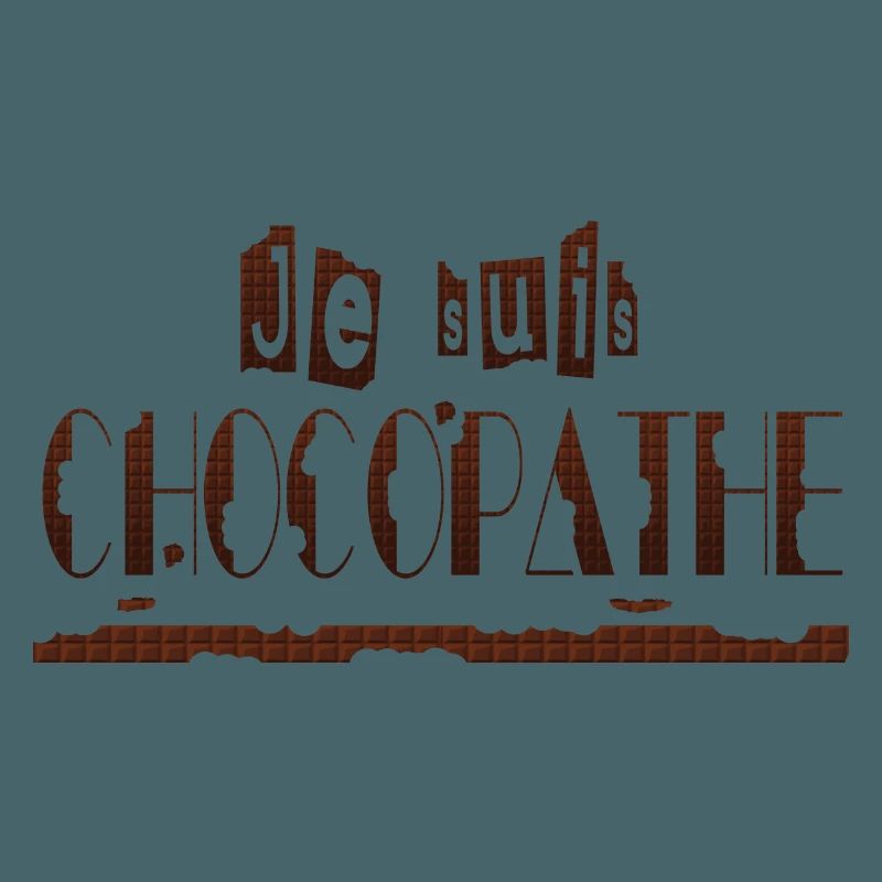 Je suis chocopathe