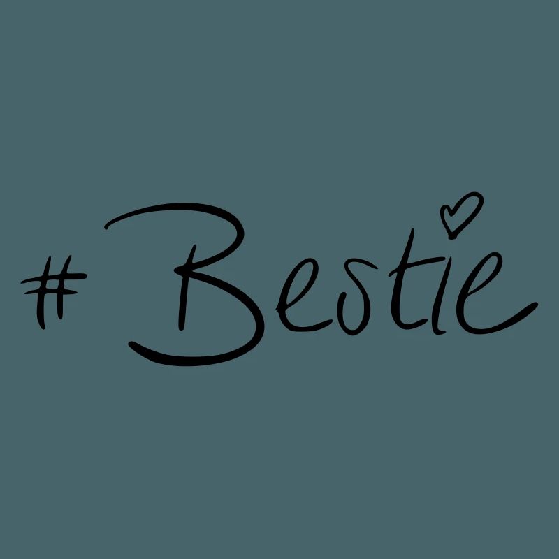 #Bestie