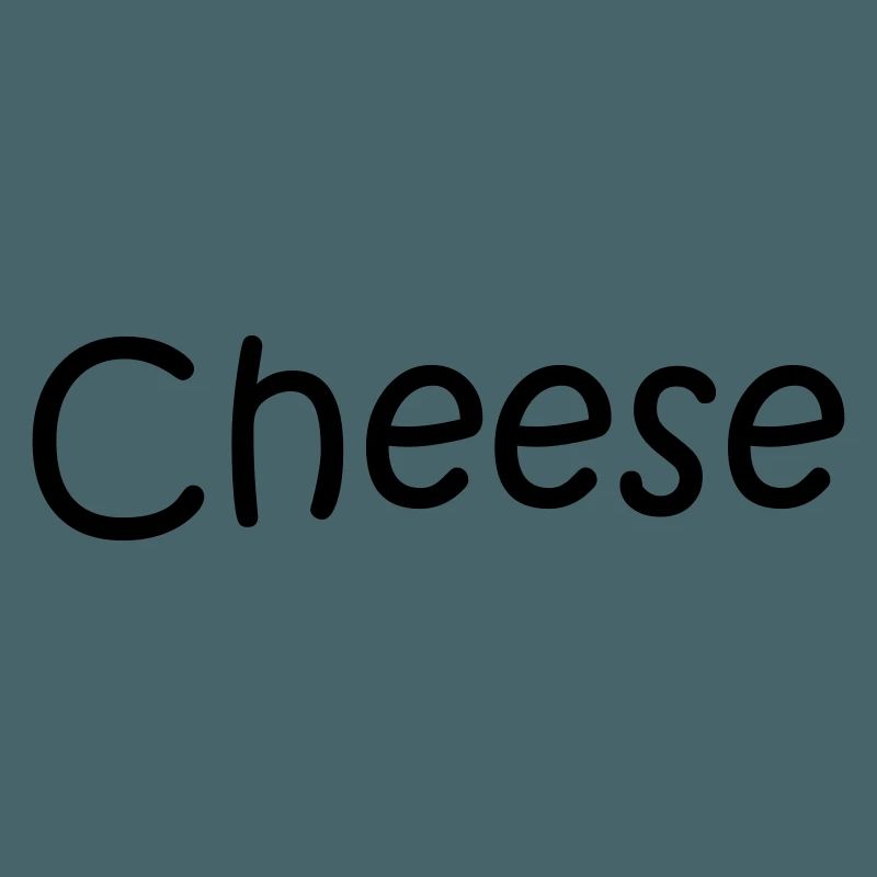 CHEESE