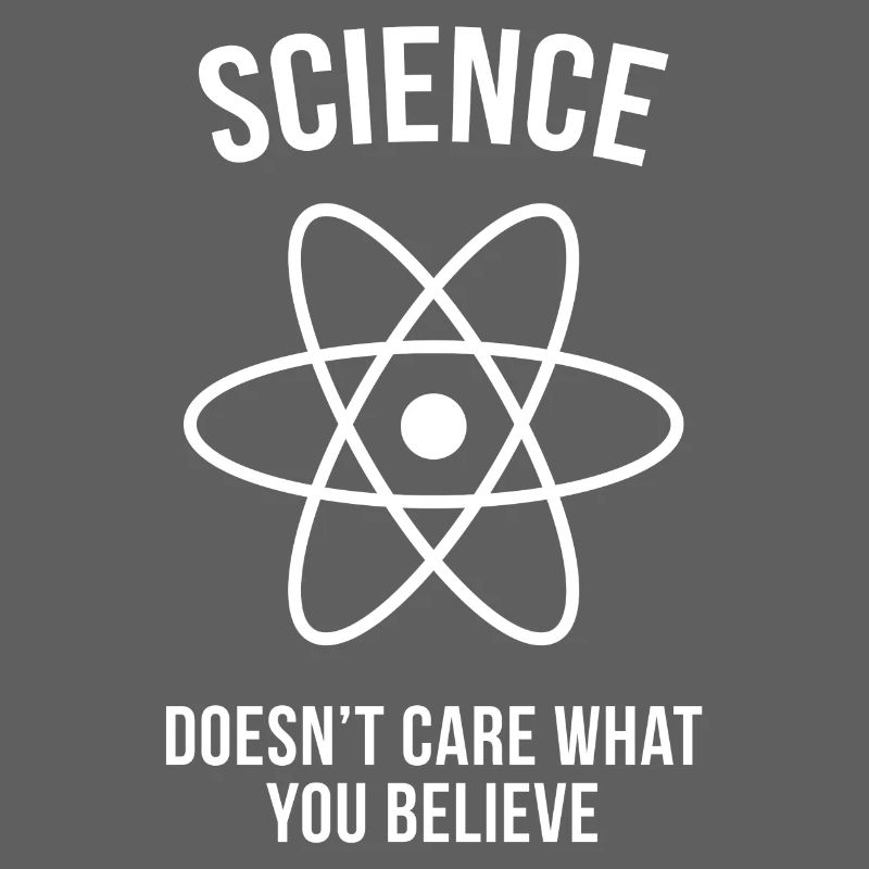 Science - Peu importe ce que vous croyez