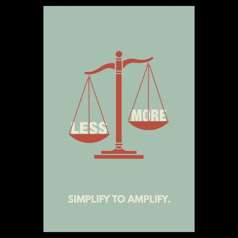 Moins, c’est plus - Conception d’affiche d’équilibre