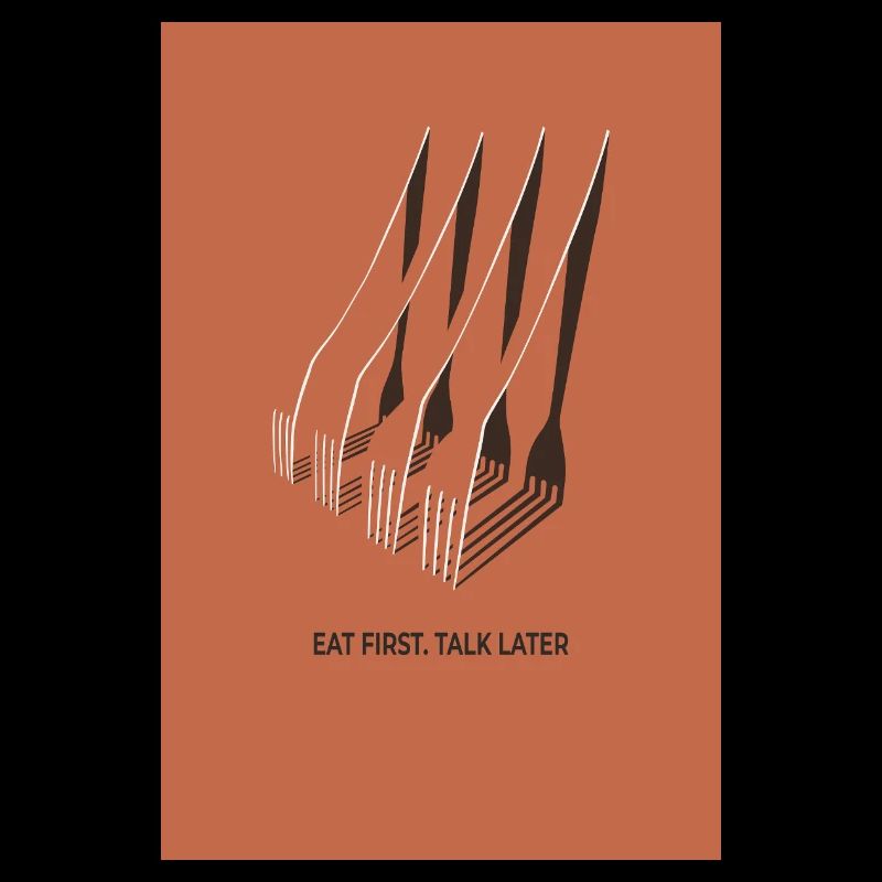 Eat First Talk Later – Küchen Poster Terrakott