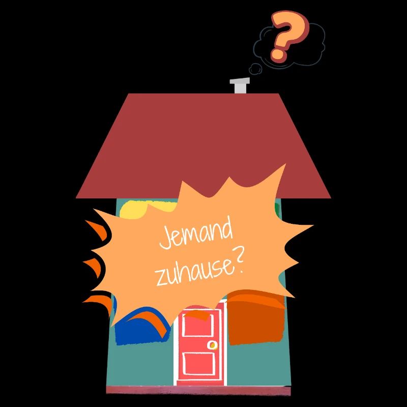 Jemand Zuhause? 