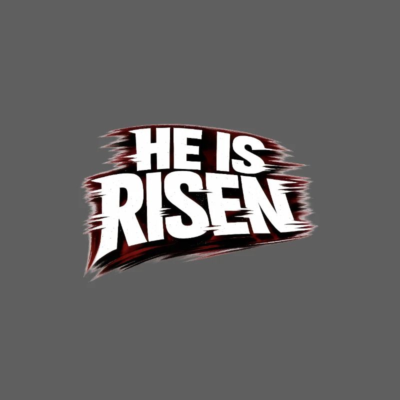 he is risen