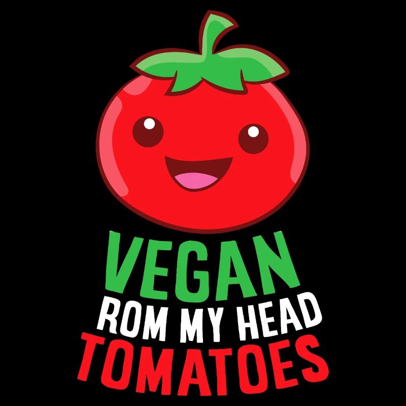 Vegan Tomato Head Pun