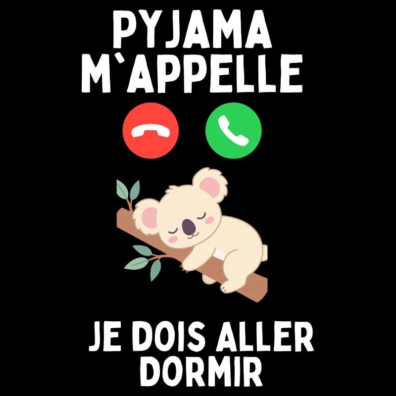 Pyjama m'appelle je dois Aller Dormir
