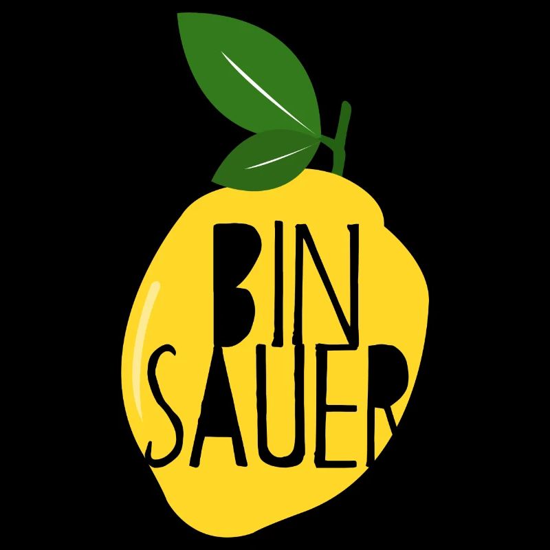 Bin sauer - Zitrone - Schlechte Laune - Statement