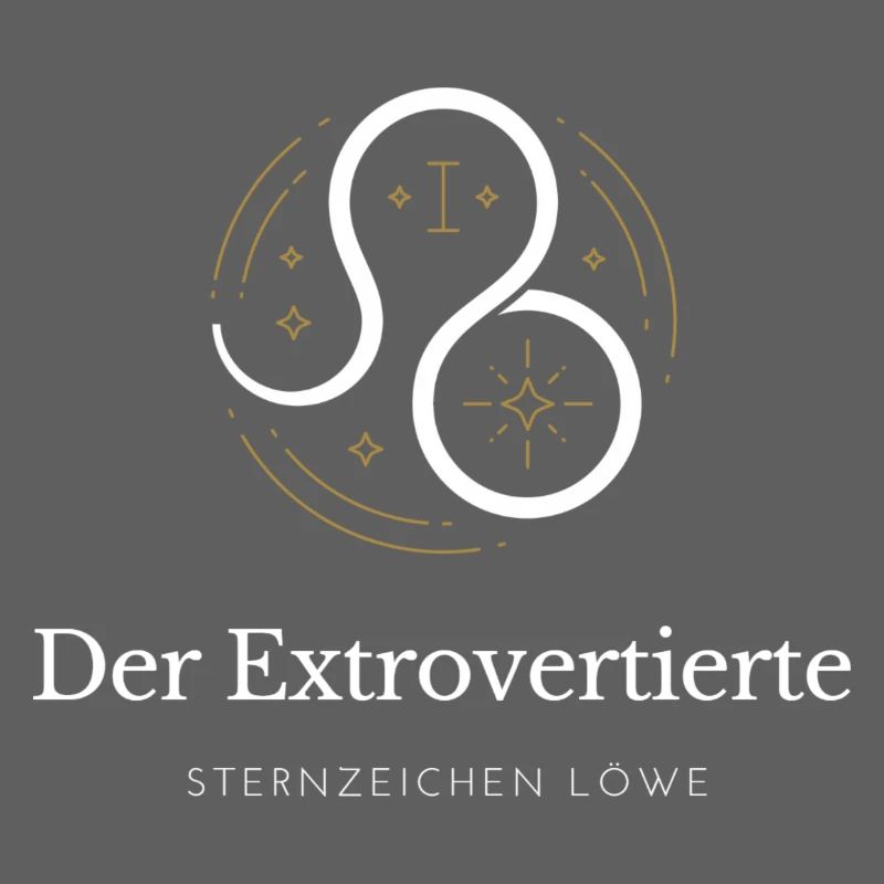 Der Extrovertierte - Sternzeichen Löwe
