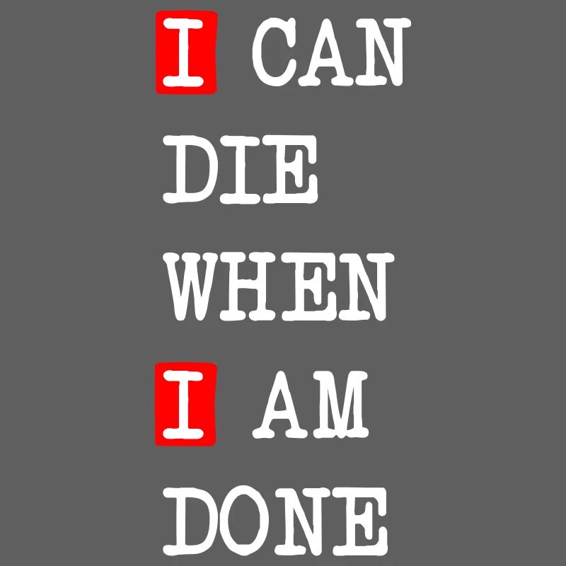 Die when I am done – dark statement design