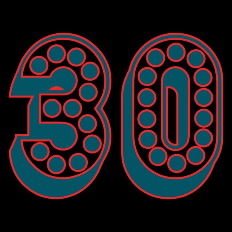 30. 30 YEARS. 30th ANNIVERSARY. 30TH ANNIVERSARY.