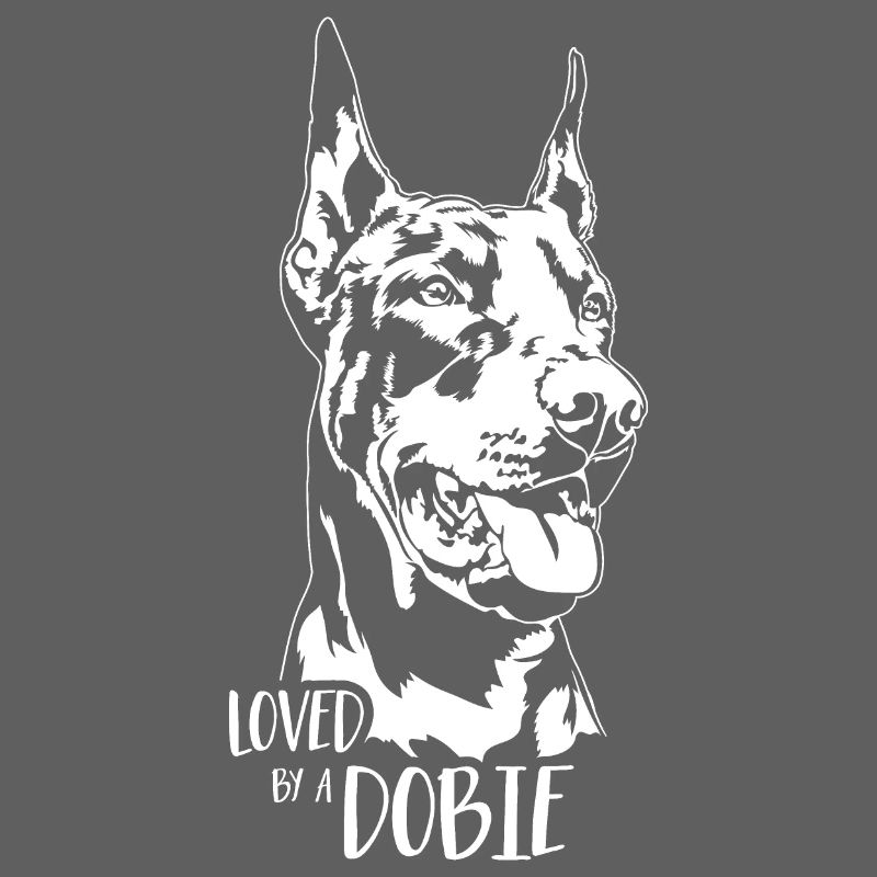 Loved by a Dobie Hundespruch Dobermann Wilsigns