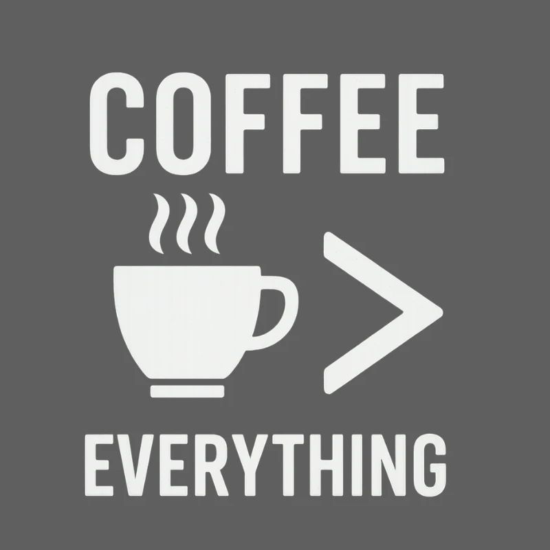 Coffee is everything