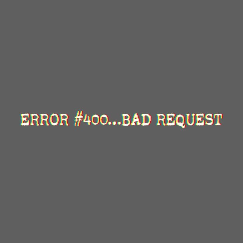 Error400_BadRequest