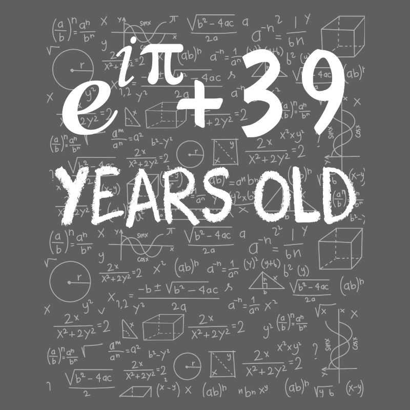 38. Geburtstag 38 Jahre alt Euler Identität
