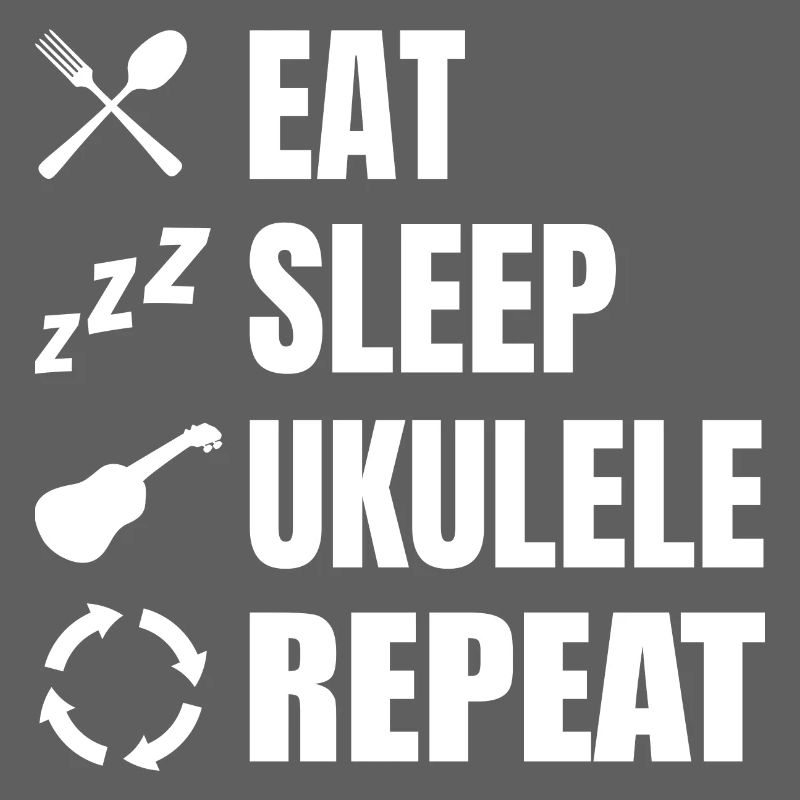 Eat Sleep Ukulélé Repeat
