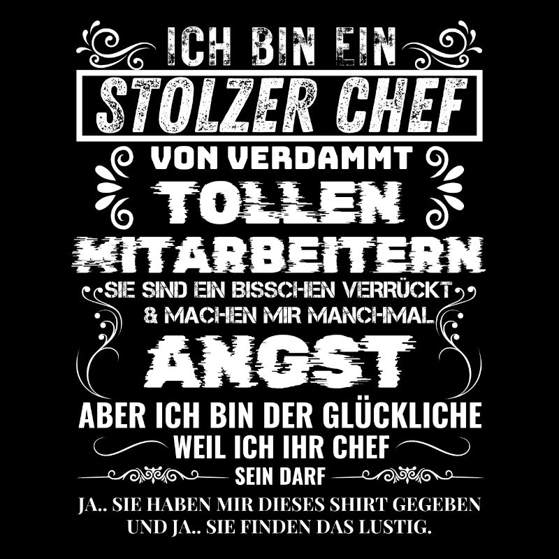 ein stolzer Chef von verdammt tollen mitarbeitern