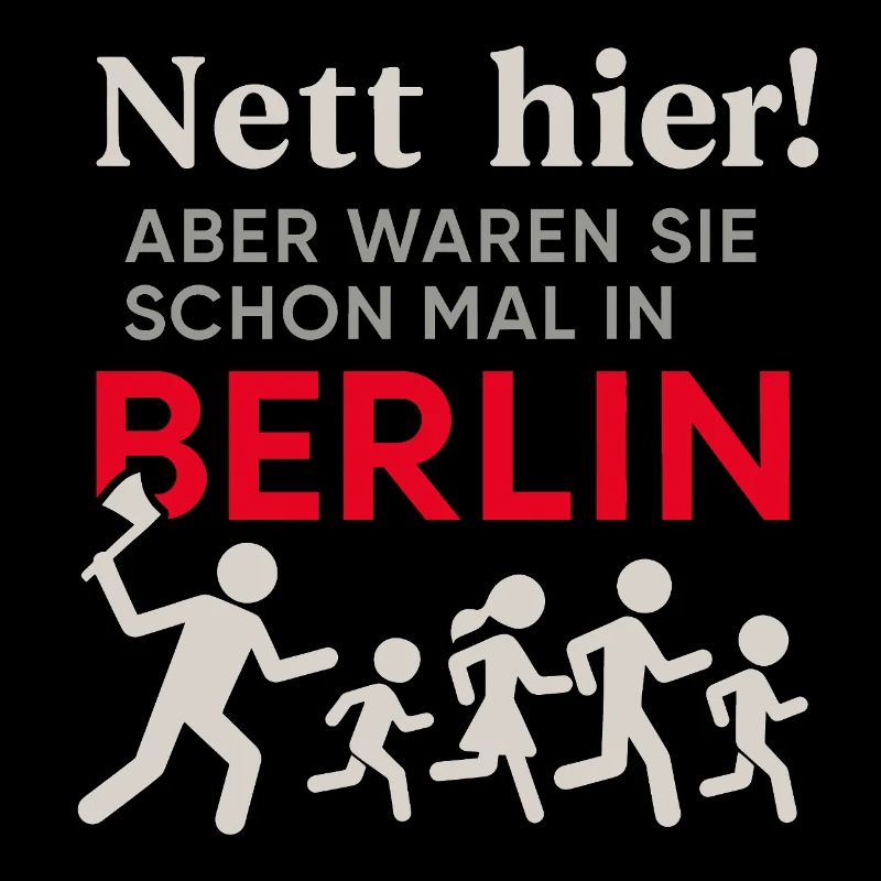 Nett hier – aber waren Sie schon mal in Berlin?