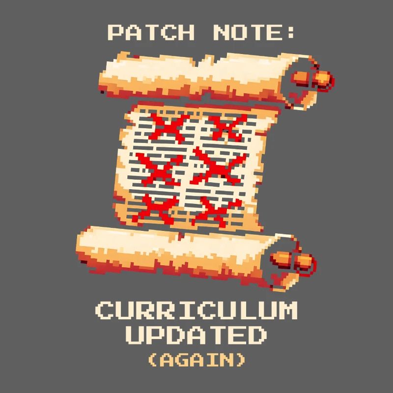 Patch Notes: Curriculum Updated | School humor