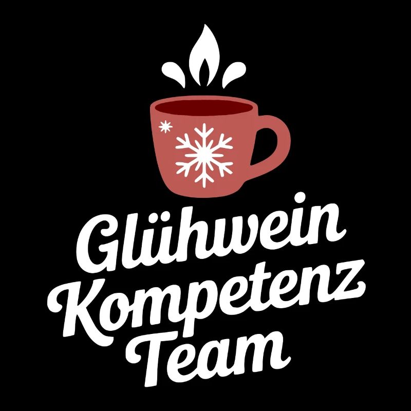 Glühwein Kompetenz Team – Lustiges Winter Design