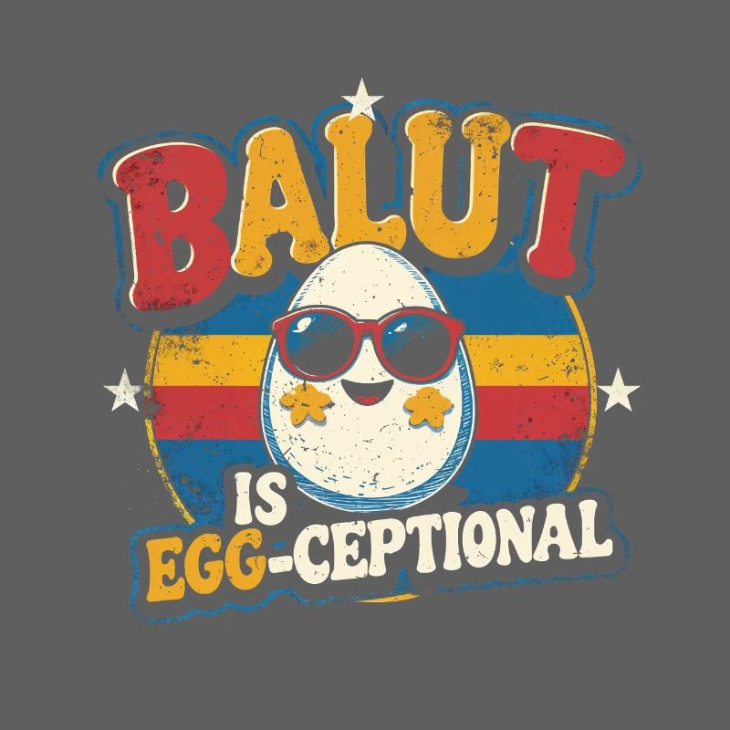 Balut Is Egg-Ceptional Philippines