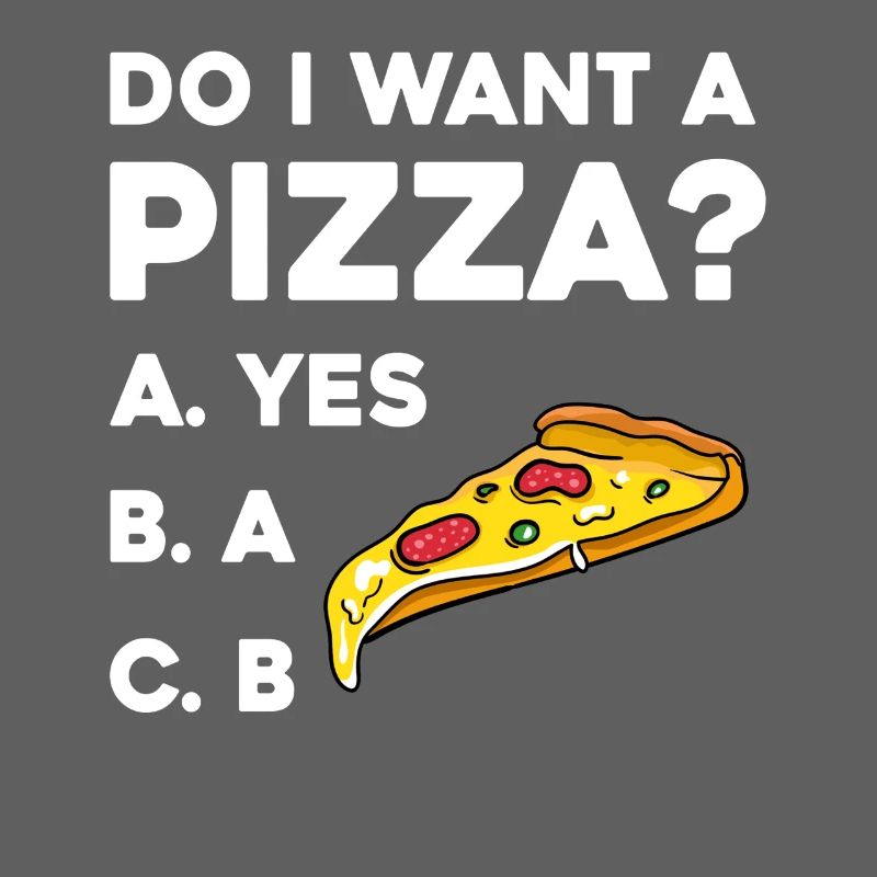 Pizza Frage: Ja oder Nein