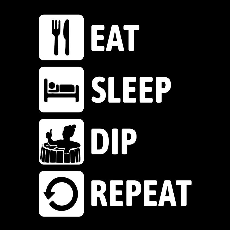 Eat Sleep Dip Repeat - Eisbaden - Winterbaden