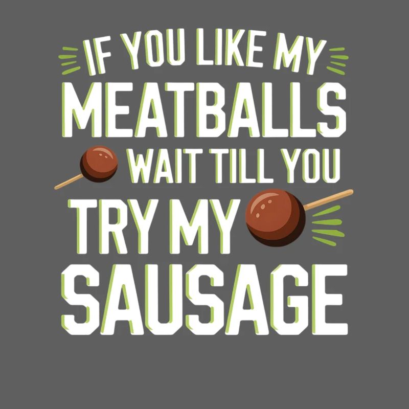 Fleischbällchen Witz: Versuch die Wurst