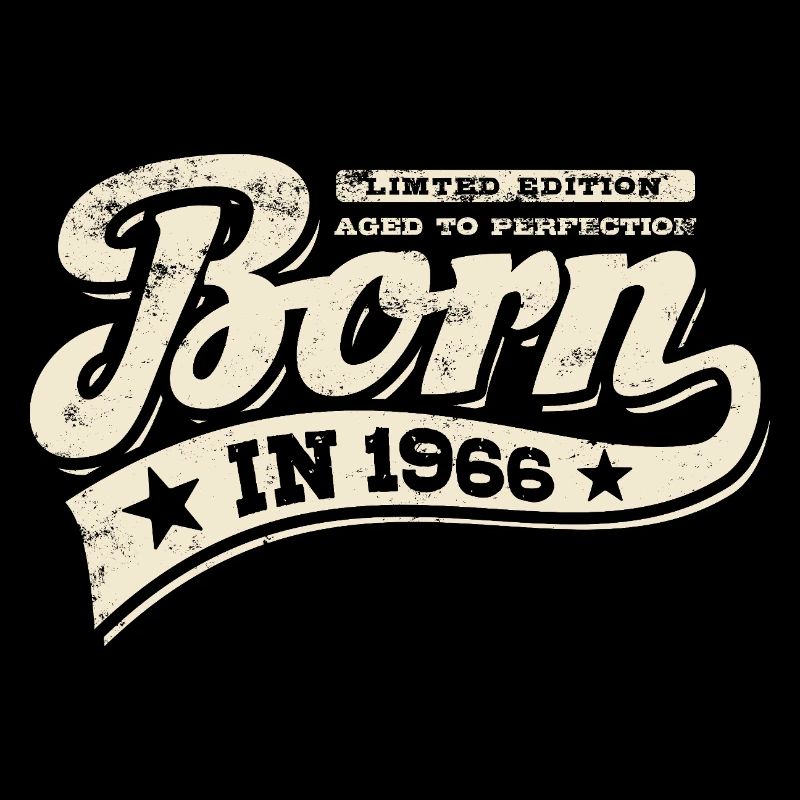 Né en 1966 - Anniversaire - Édition limitée