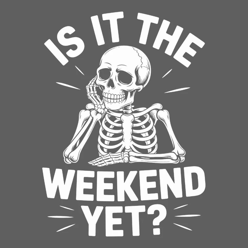 Est-ce le week-end ?