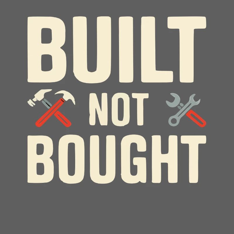 Built Not Bought Maker Statement