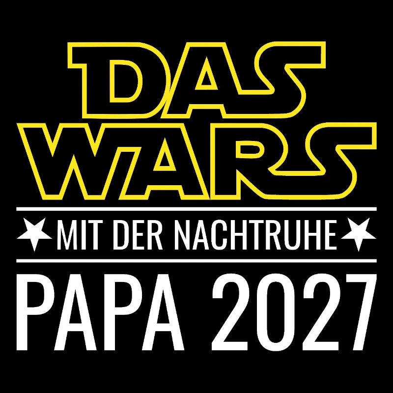 Papa 2027 - Das wars mit der Nachtruhe