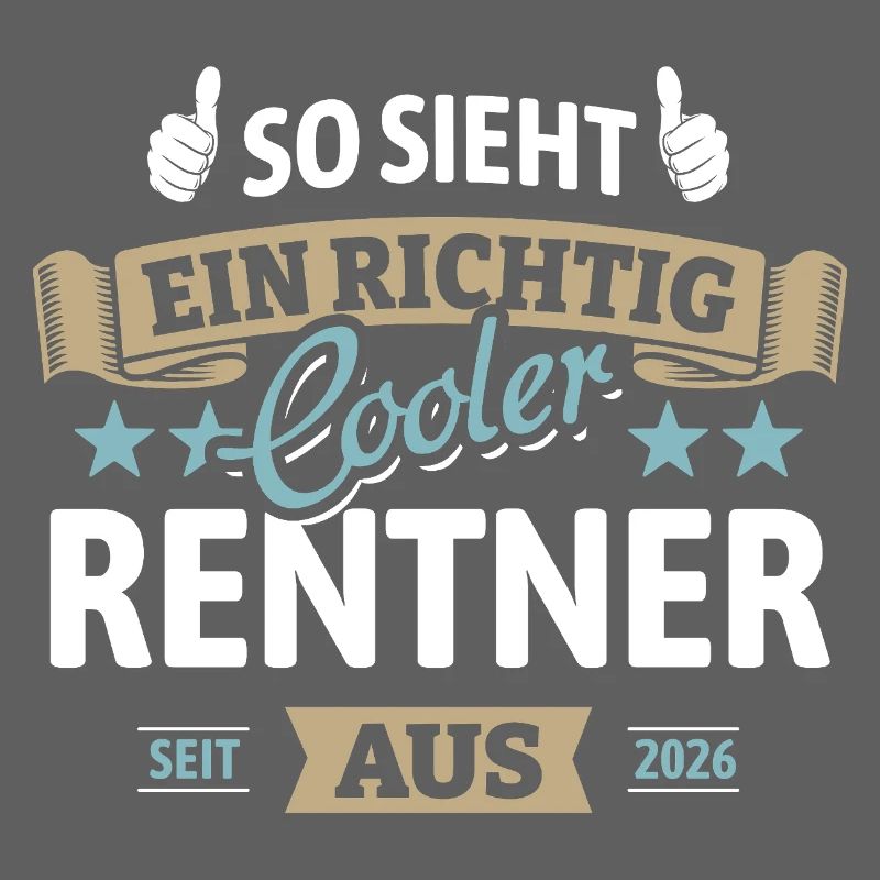 So sieht ein richtig cooler Rentner aus - 2026