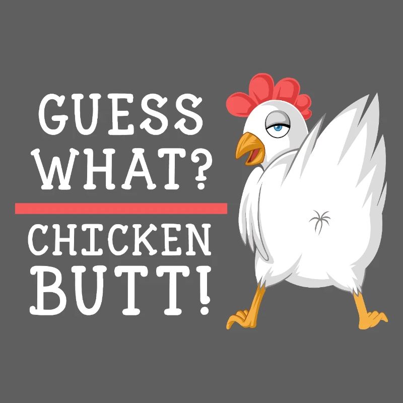 Devinez quoi, chemise en cul de poulet