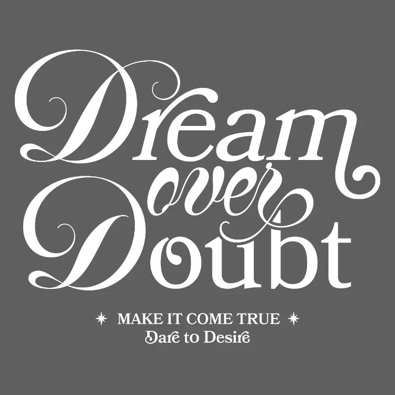 Dream Over Doubt Script Typo