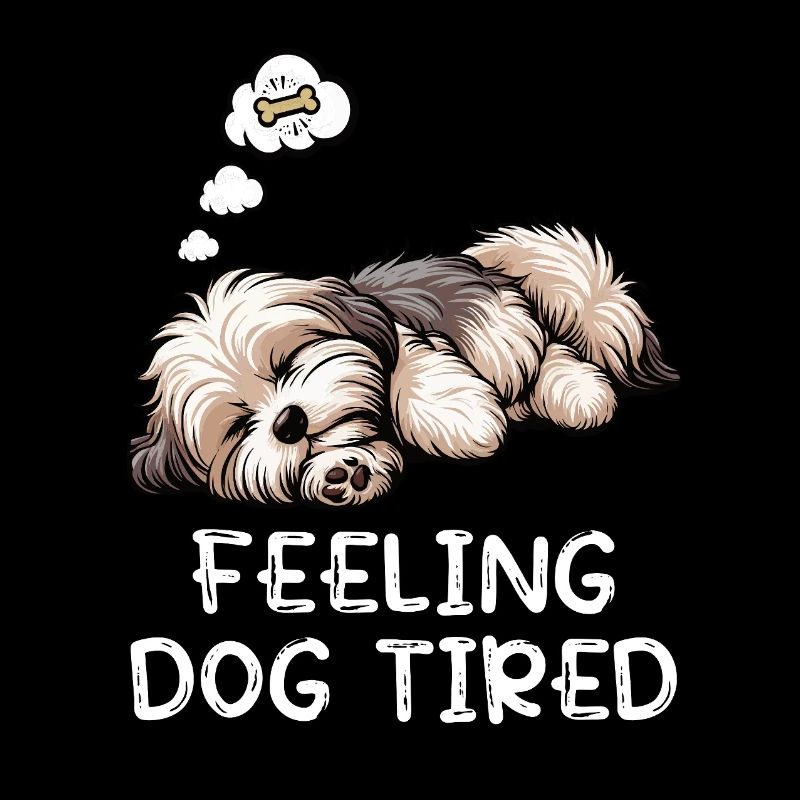 Feeling Dog Tired Havanese Havanese Lovers