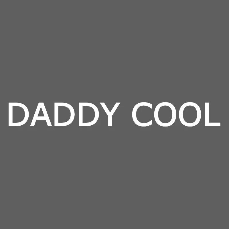 Daddy cool