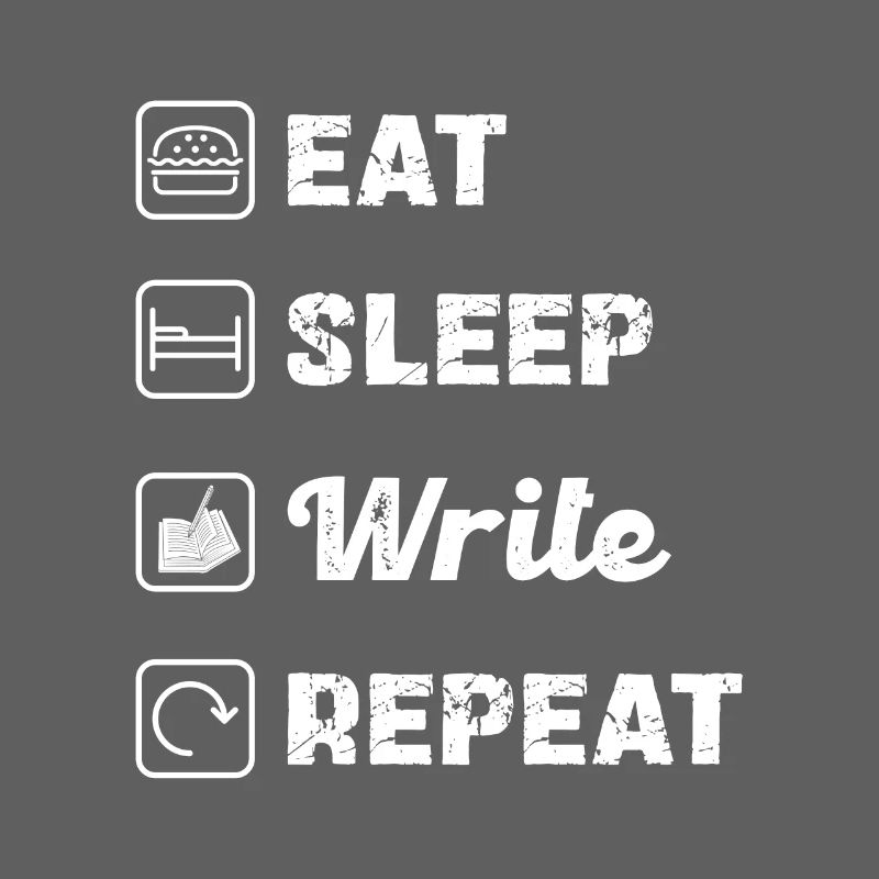 Eat Sleep Write Repeat: Creative Life for
