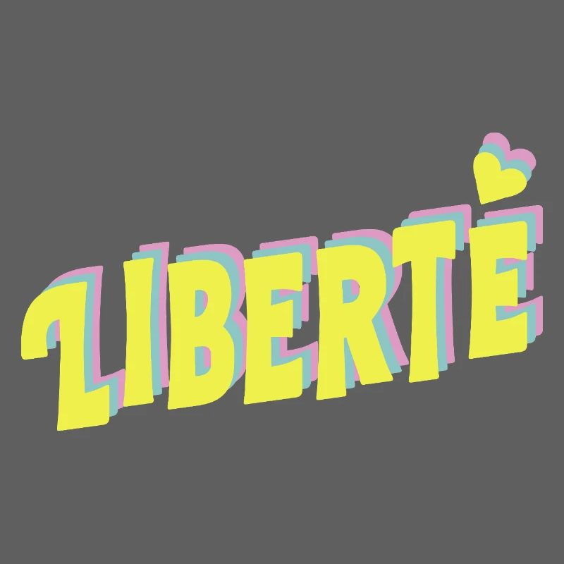 Typographie pop de LIBERTÉ