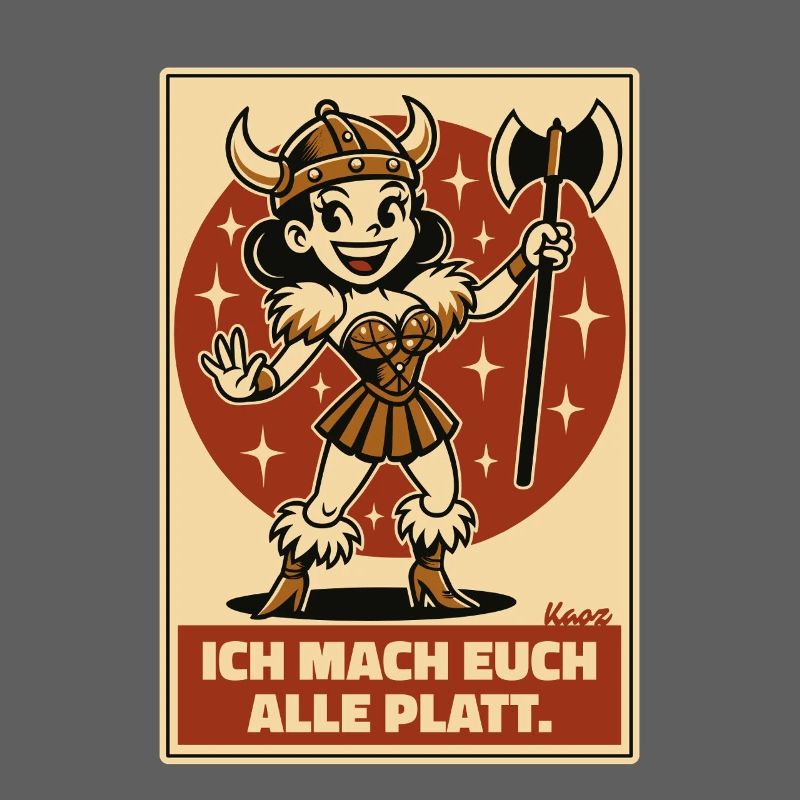 Vikinger Kriegerin Comic Stil mit Axt und Spruch