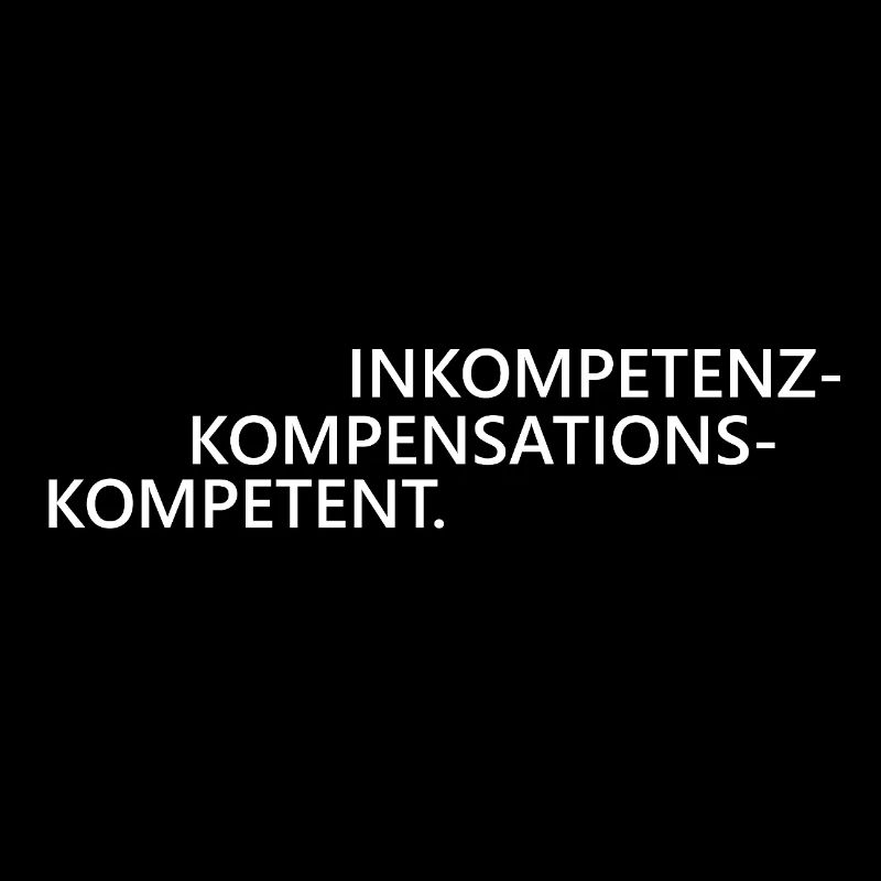 Inkompetenzkompensationskompetent Kompetenz