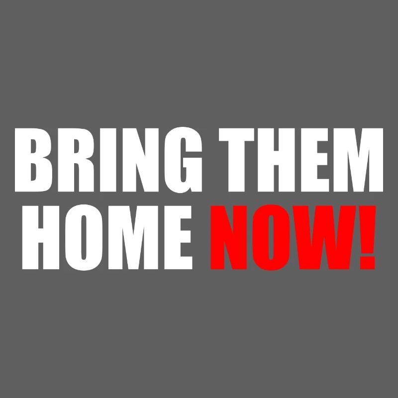 Bring them home now