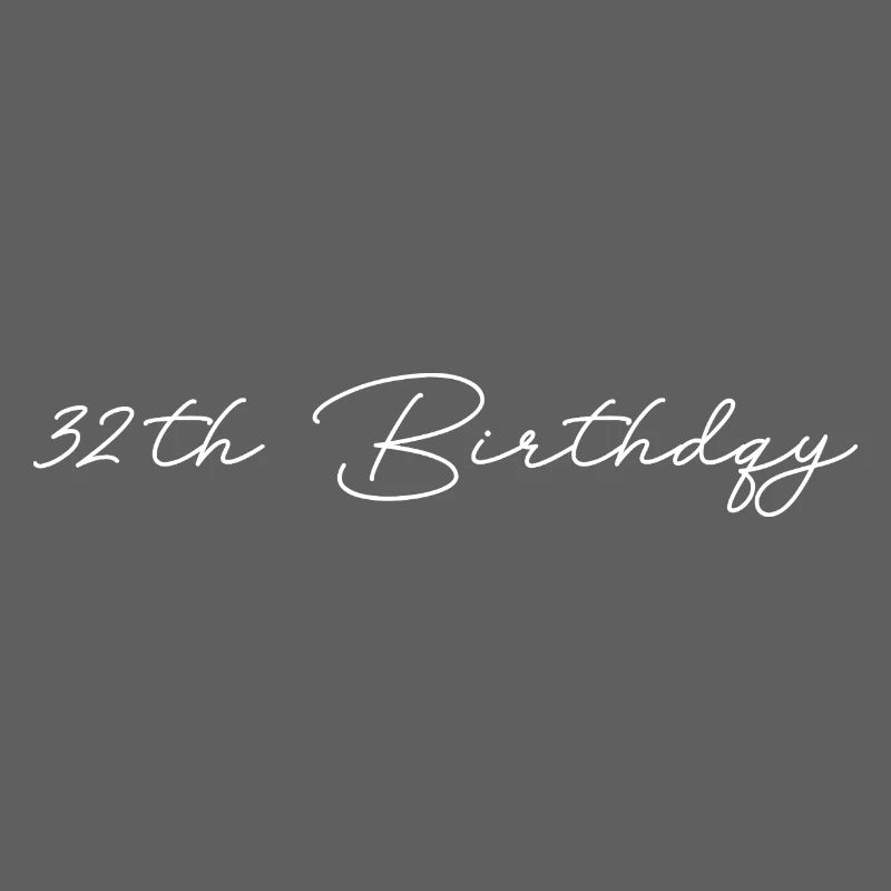 32th Birthday
