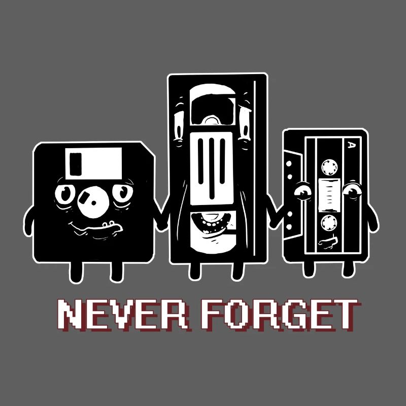 NEVER FORGET CASETTE DISKETTE FUNNY