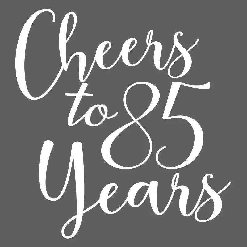 Vive 85 ans 85e anniversaire