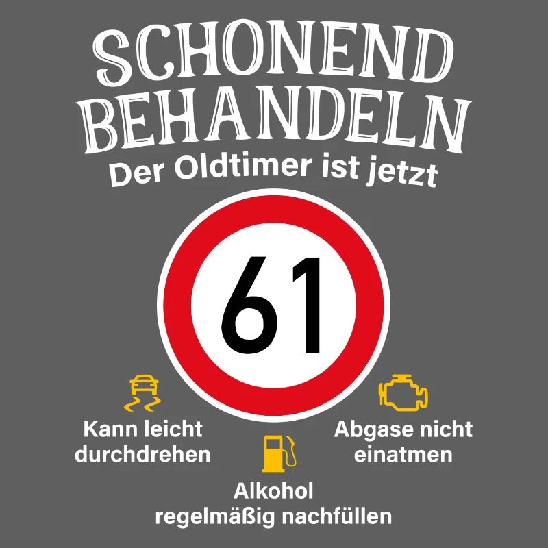 61. Geburtstag Schonend Behandeln Oldtimer Ist 61