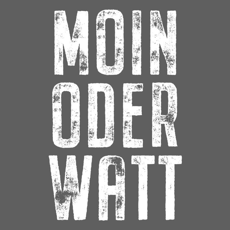 Moin Oder Watt Ruhrgebiet Ruhrpott Hamburg Moin